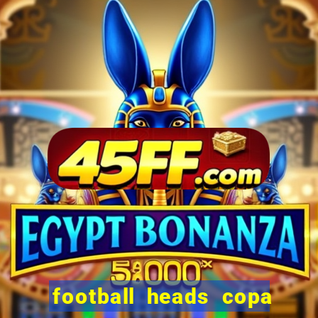 football heads copa libertadores 2015 dvadi